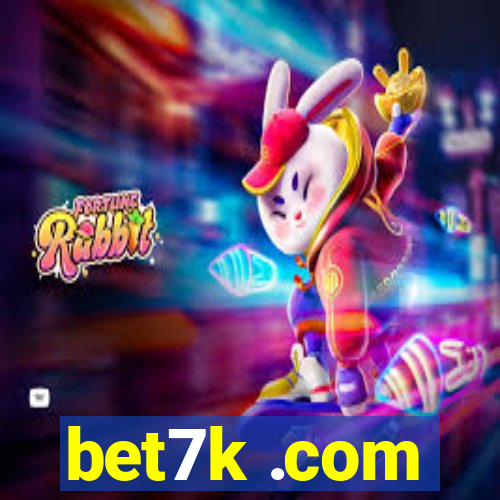 bet7k .com